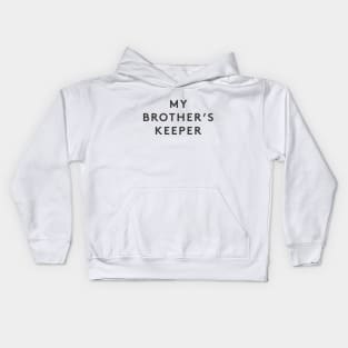 My Brother's Keeper Kids Hoodie